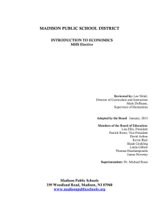 MADISON PUBLIC SCHOOL DISTRICT INTRODUCTION TO ECONOMICS MHS Elective