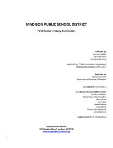 MADISON PUBLIC SCHOOL DISTRICT First Grade Literacy Curriculum