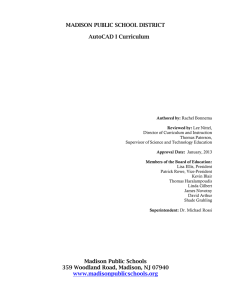 MADISON PUBLIC SCHOOL DISTRICT AutoCAD I Curriculum