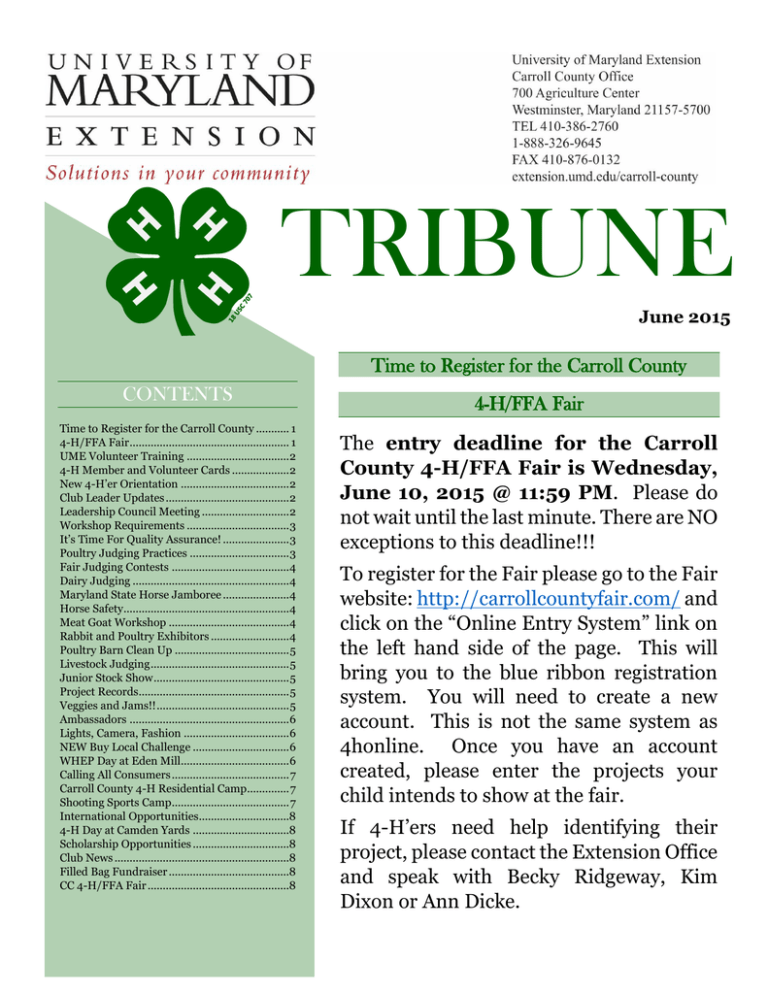 TRIBUNE CONTENTS Time to Register for the Carroll County 4H/FFA Fair
