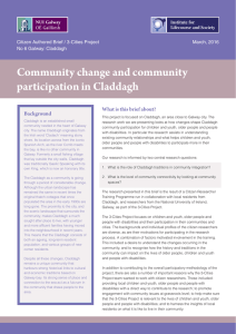 Community change and community participation in Claddagh What is this brief about? Background
