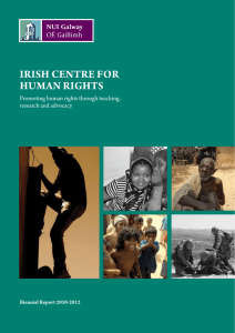 IRISH CENTRE FOR HUMAN RIGHTS Promoting human rights through teaching, research and advocacy