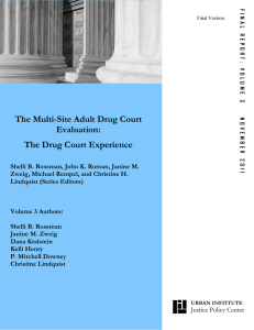 The Multi-Site Adult Drug Court Evaluation: The Drug Court Experience