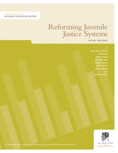 Reforming Juvenile Justice Systems NATIONAL EVALUATION REPORT