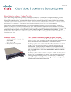 Cisco Video Surveillance Storage System Cisco Video Surveillance Product Portfolio
