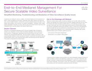 End-to-End Medianet Management For Secure Scalable Video Surveillance End-to-End Advantage with Medianet