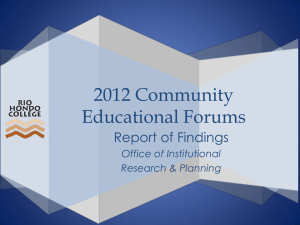 2012 Community Educational Forums Report of Findings Office of Institutional