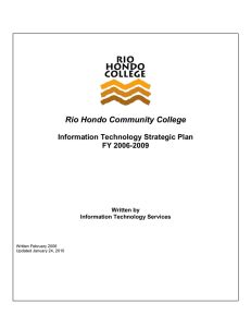 Rio Hondo Community College Information Technology Strategic Plan FY 2006-2009