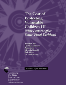 The Cost of Protecting Vulnerable Children III