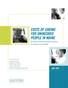 costs of caring for uninsured people in maine maine