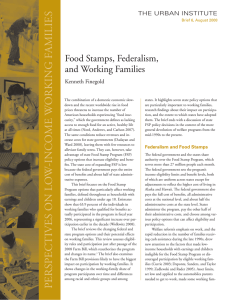 AMILIES ORKING F Food Stamps, Federalism, and Working Families