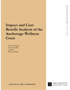 Impact and Cost- Benefit Analysis of the Anchorage Wellness Court