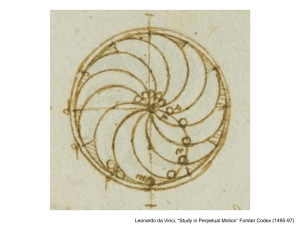Leonardo da Vinci, “Study in Perpetual Motion” Forster Codex (1495-97)