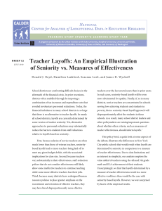 Teacher Layoffs: An Empirical Illustration of Seniority vs. Measures of Effectiveness  
