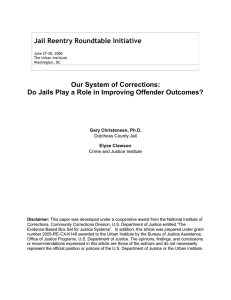 Jail Reentry Roundtable Initiative Our System of Corrections: