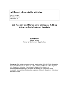 Jail Reentry Roundtable Initiative Jail Reentry and Community Linkages: Adding