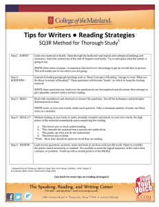 Tips for Writers ● Reading Strategies SQ3R Method for Thorough Study  1