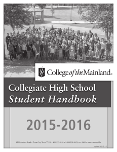 2015-2016 Student Handbook Collegiate High School COLLEGIATE HIGH SCHOOL