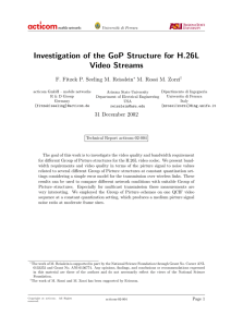 Investigation of the GoP Structure for H.26L Video Streams