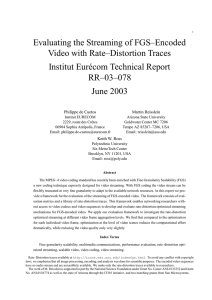 Evaluating the Streaming of FGS–Encoded Video with Rate–Distortion Traces