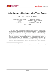 Using Network Simulators with Video Traces