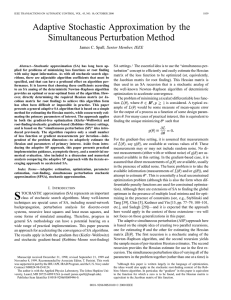 Adaptive Stochastic Approximation by the Simultaneous Perturbation Method , Senior Member, IEEE