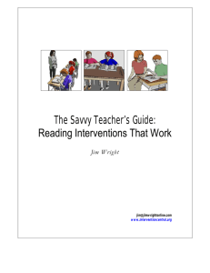The Savvy Teacher’s Guide: Reading Interventions That Work Jim Wright