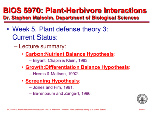 BIOS 5970: Plant-Herbivore Interactions  • Week 5. Plant defense theory 3: