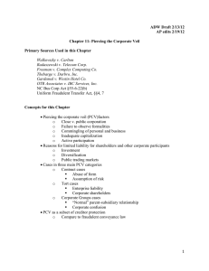 ADW Draft 2/13/12 AP edits 2/19/12 Chapter 11: Piercing the Corporate Veil