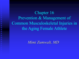 Chapter 16 Prevention &amp; Management of Common Musculoskeletal Injuries in