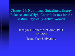 Chapter 29: Nutritional Guidelines, Energy Mature Physically Active Woman