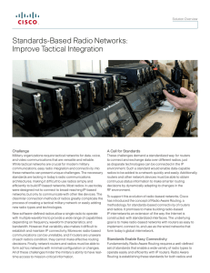 Standards-Based Radio Networks: Improve Tactical Integration Challenge A Call for Standards