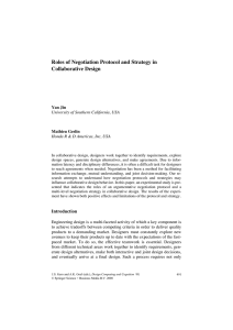 Roles of Negotiation Protocol and Strategy in Collaborative Design Yan Jin Mathieu Geslin