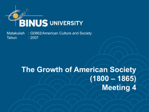 The Growth of American Society – 1865) (1800 Meeting 4