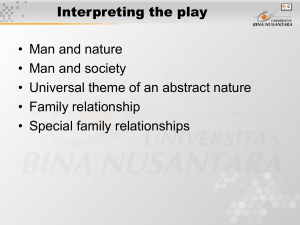 Interpreting the play • Man and nature • Man and society