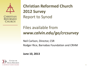 Christian Reformed Church 2012 Survey Report to Synod Files available from