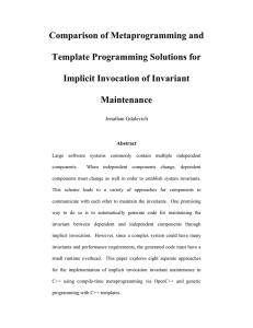 Comparison of Metaprogramming and Template Programming Solutions for Implicit Invocation of Invariant Maintenance