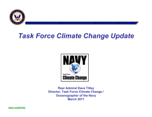 Task Force Climate Change Update  Rear Admiral Dave Titley