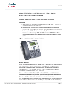 Cisco SPA942 4-Line IP Phone with 2-Port Switch Highlights
