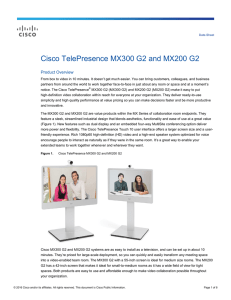 Cisco TelePresence MX300 G2 and MX200 G2 Product Overview