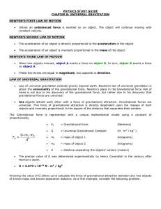 PHYSICS STUDY GUIDE CHAPTER 8: UNIVERSAL GRAVITATION NEWTON’S FIRST LAW OF MOTION