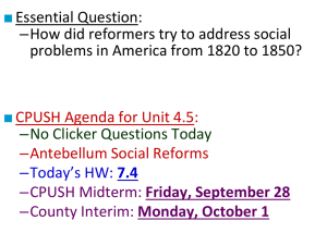 ■ Essential Question: –How did reformers try to address social