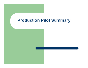 Production Pilot Summary