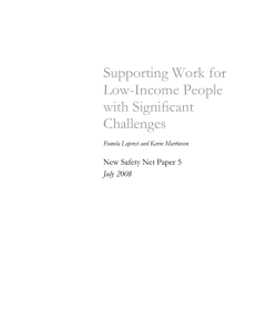 Supporting Work for Low-Income People with Significant Challenges