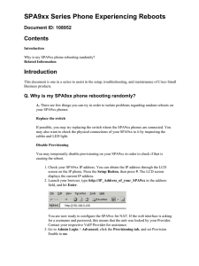 SPA9xx Series Phone Experiencing Reboots Contents Introduction Document ID: 108952