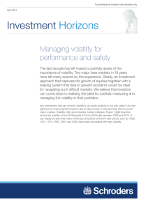 Investment Horizons Managing volatility for performance and safety