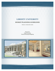 LIBERTY UNIVERSITY BUDGET PLANNING GUIDELINES FISCAL YEAR 2015-2016