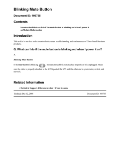 Blinking Mute Button Contents Introduction Document ID: 108785