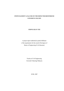 FINITE ELEMENT ANALYSIS ON THE DEFECTED REINFORCED CONCRETE COLUMN  CHONG KEAN YEE