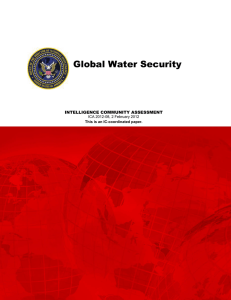 Global Water Security  INTELLIGENCE COMMUNITY ASSESSMENT ICA 2012-08, 2 February 2012